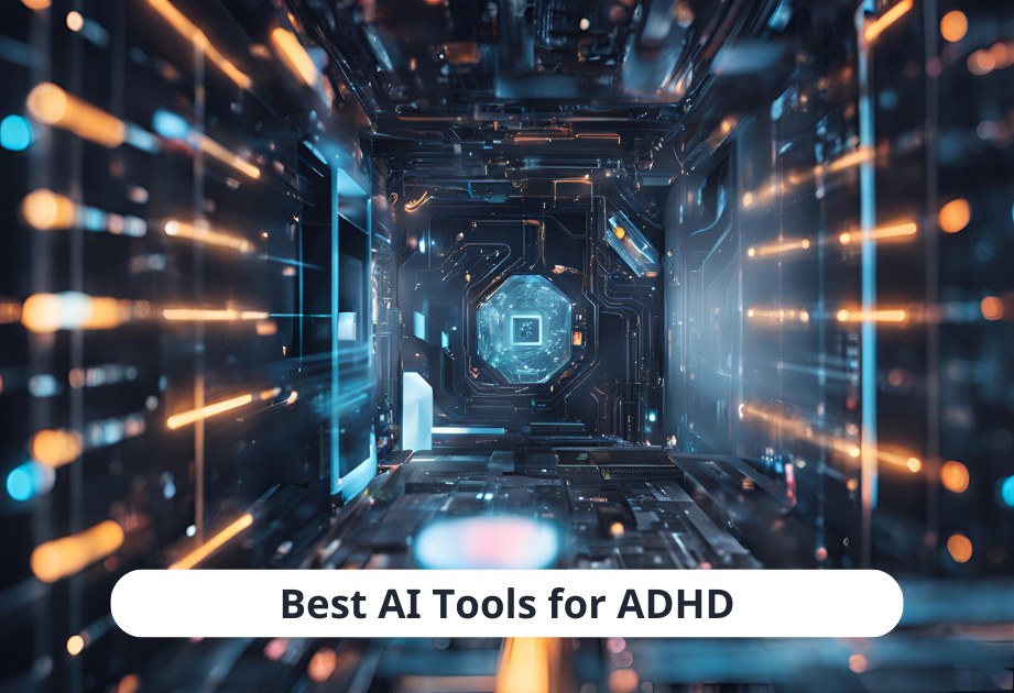 Best AI Tools for ADHD